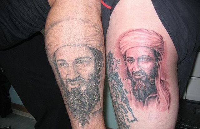 But, if you're sporting Osama Bin Laden ink, you have no one to blame but 